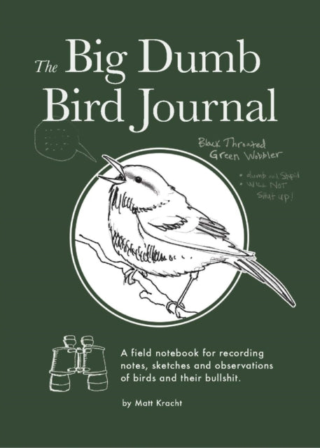 The Big Dumb Bird Journal