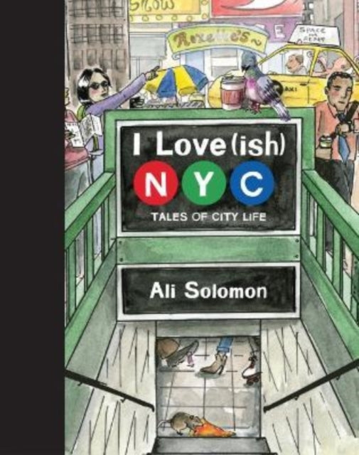 I Love(ish) New York: Tales of City Life