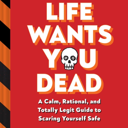 Life Wants You Dead