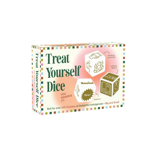 Treat Yourself Dice