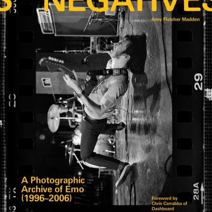 Negatives: A Photographic Archive of Emo (1996-2006)