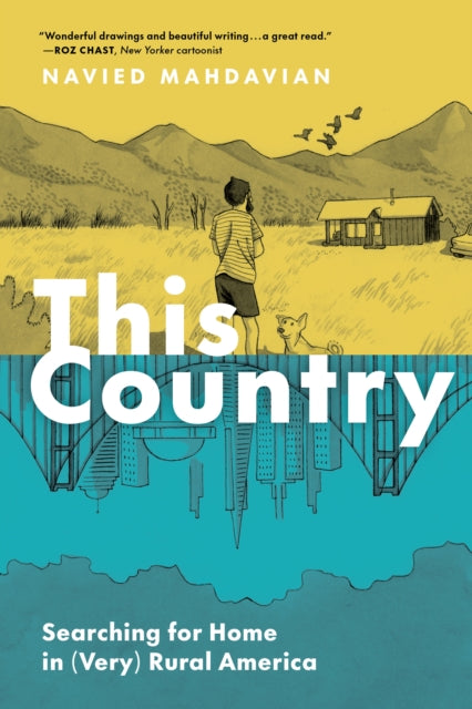 This Country: Searching for Home in (Very) Rural America