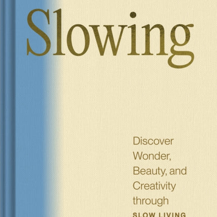 Slowing