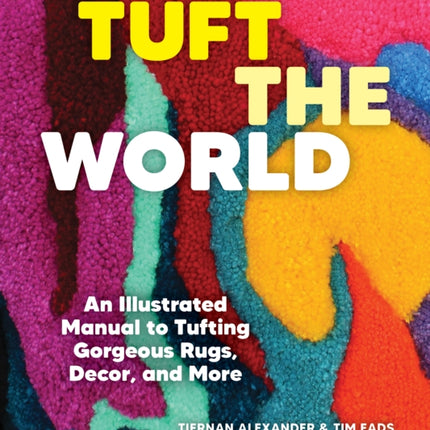 Tuft the World