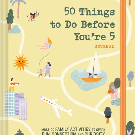 50 Things to Do Before Youre 5 Journal