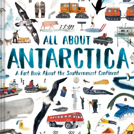 All about Antarctica
