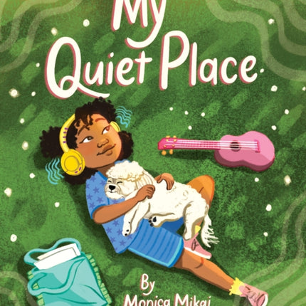 My Quiet Place