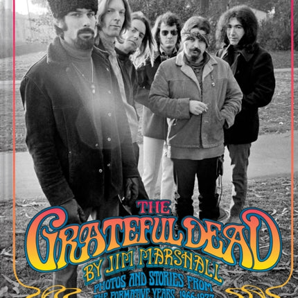 The Grateful Dead by Jim Marshall