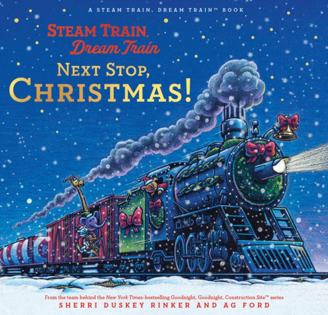 Steam Train Dream Train Next Stop Christmas