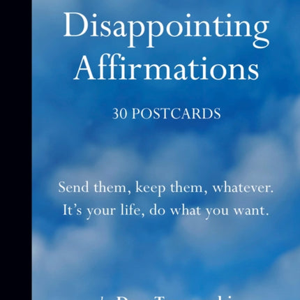 Disappointing Affirmations 30 Postcards