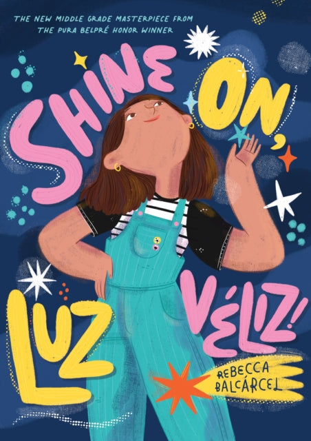 Shine On Luz Veliz