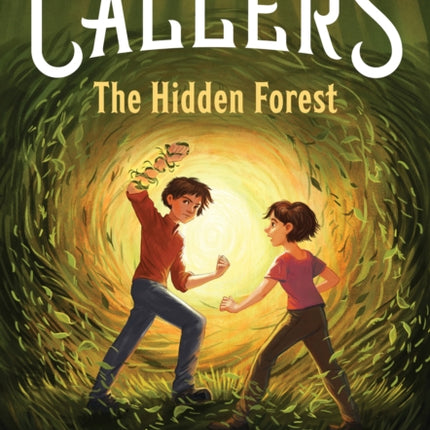 The Callers The Hidden Forest