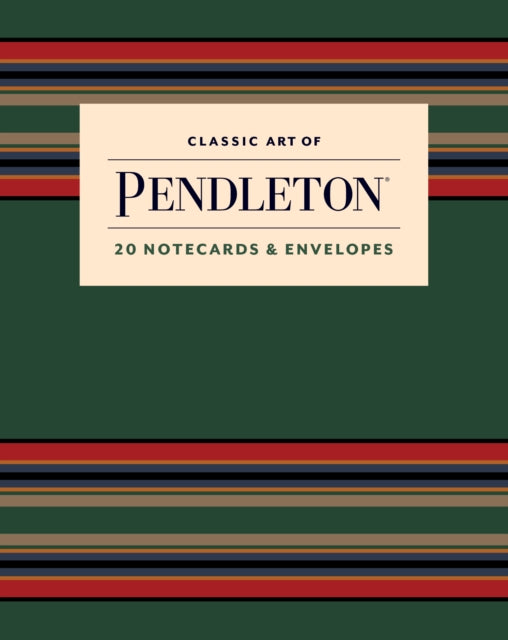 Classic Art of Pendleton Notes