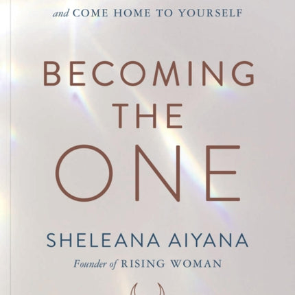 Becoming the One
