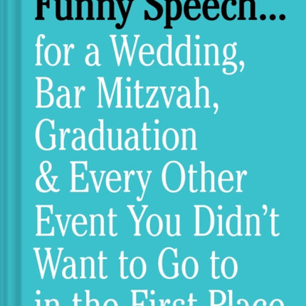 How to Write a Funny Speech