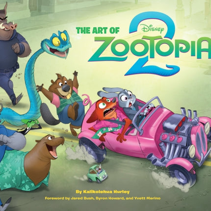 Disney the Art of Zootopia 2