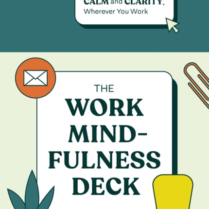 The Work Mindfulness Deck