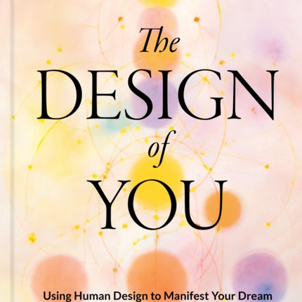 The Design of You