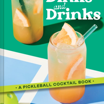 Dinks and Drinks