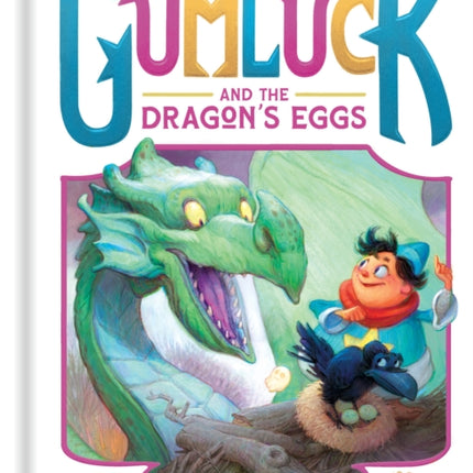 The Story of Gumluck and the Dragons Eggs