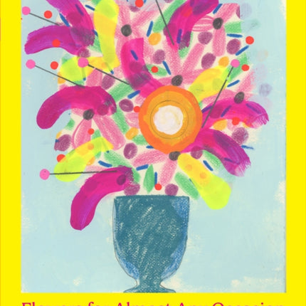 Flowers for Almost Any Occasion Notes