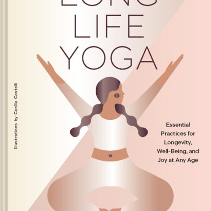 Long Life Yoga