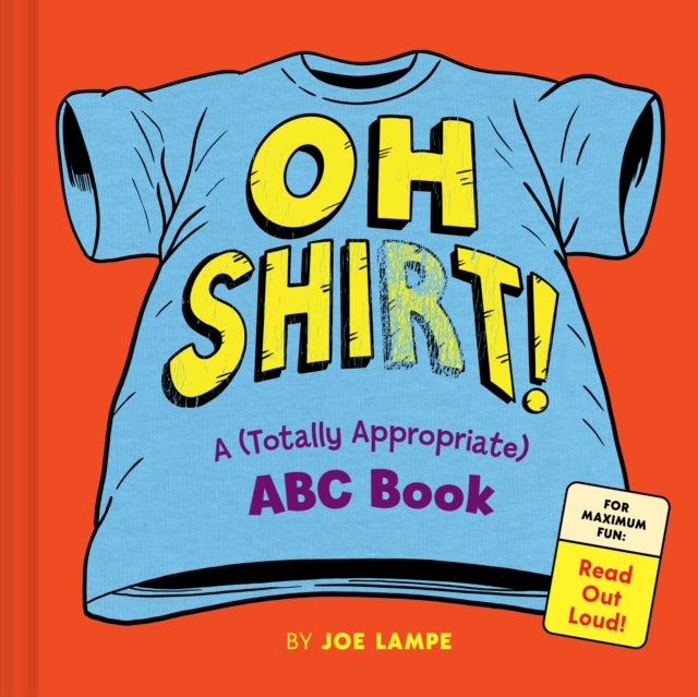 The Totally Appropriate Shirt Alphabet