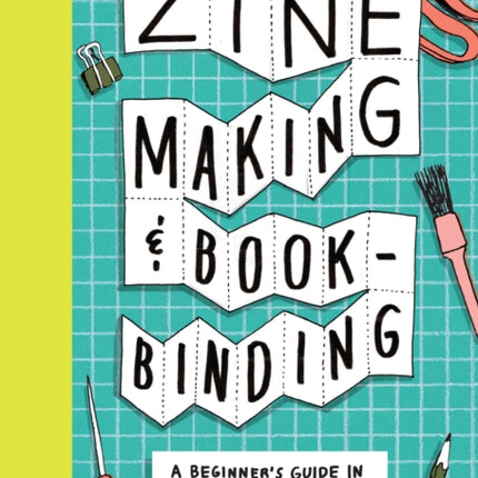 Zine Making and Bookbinding