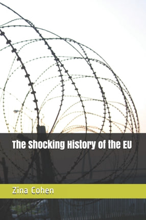 The Shocking History of the Eu