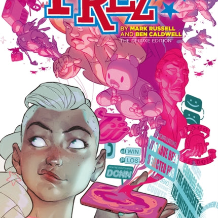 Prez by Mark Russell and Ben Caldwell The Deluxe
