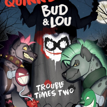 Harley Quinns Bud and Lou Trouble Times Two