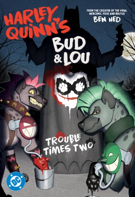 Harley Quinns Bud and Lou Trouble Times Two