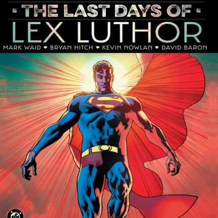 Superman The Last Days of Lex Luthor