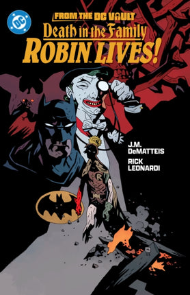 From the DC Vault Death in the Family Robin Lives