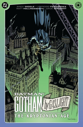 Batman Gotham By Gaslight  The Kryptonian Age