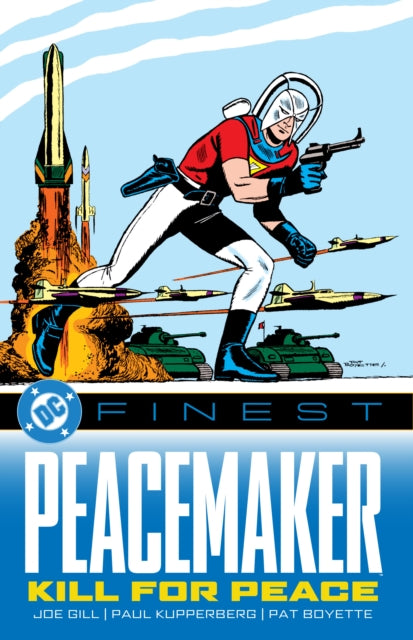 DC Finest Peacemaker Kill for Peace