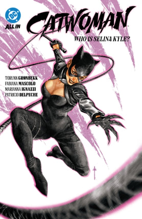 Catwoman Vol. 1 Who is Selina Kyle