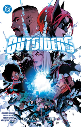Outsiders Vol. 2 Never the End