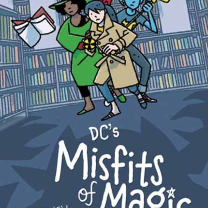 DCs Misfits of Magic