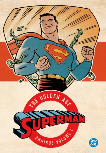 Superman The Golden Age Omnibus Vol. 1