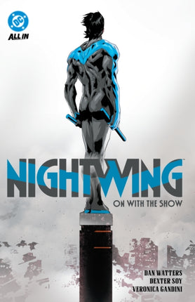 Nightwing Vol. 1 On with the Show