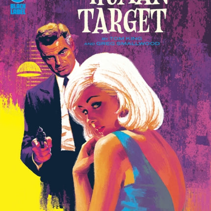 The Human Target by Tom King and Greg Smallwood The Deluxe Edition