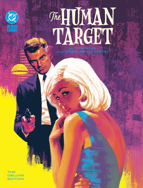 The Human Target by Tom King and Greg Smallwood The Deluxe Edition