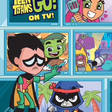 Teen Titans Go On TV