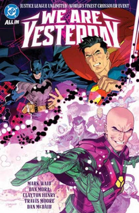 Justice League UnlimitedWorlds Finest We Are Yesterday
