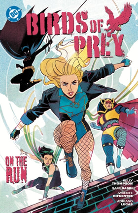 Birds of Prey Vol. 4 On the Run