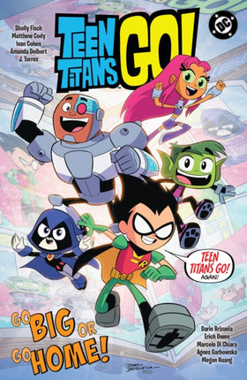 Teen Titans Go Go Big or Go Home