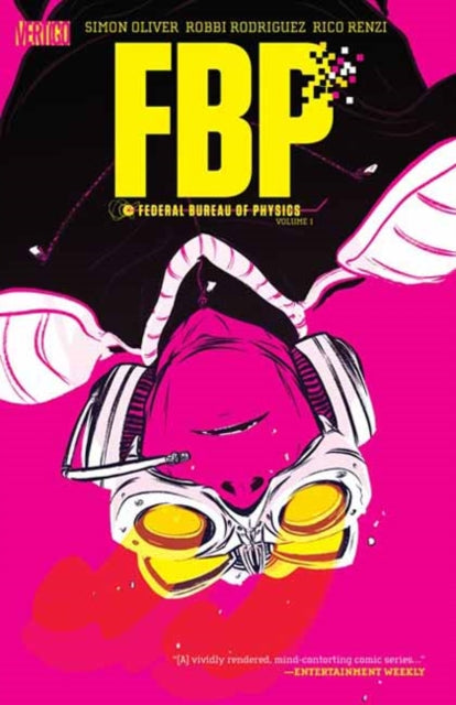 FBP Federal Bureau of Physics Vol. 1 The Paradigm Shift New Edition