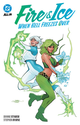 Fire  Ice When Hell Freezes Over