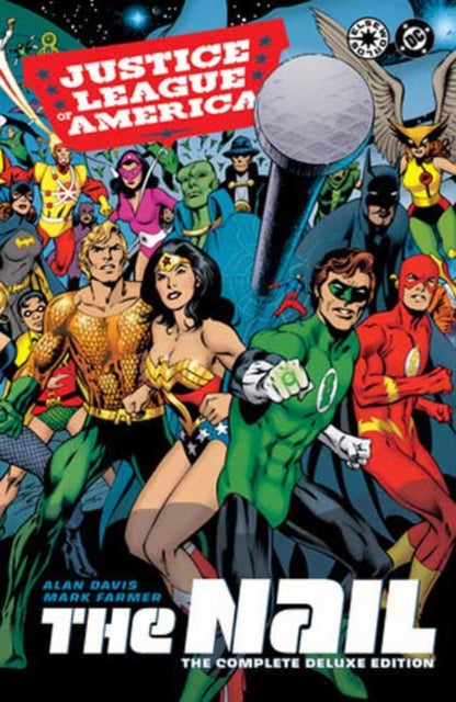 Justice League of America The Nail The Complete Deluxe Edition 2026 Edition